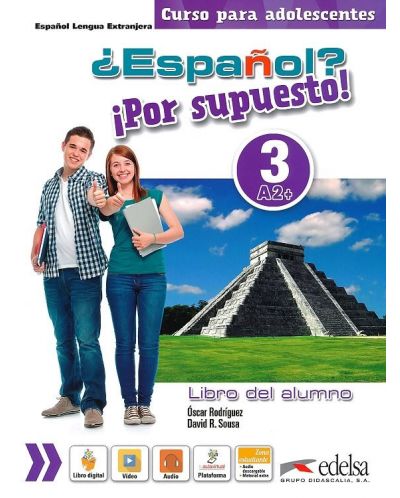 ESPAÑOL? POR SUPUESTO! 3 (A2+)  - ALUMNO / Учебник по испански език, ниво A2+ - 1