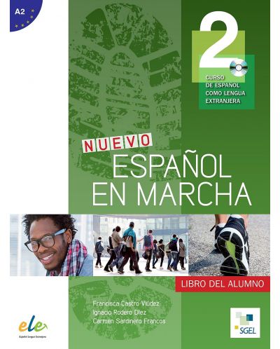 Nuevo Español en marcha 2: Libro del alumno / Учебник по испански език за 8. - 12. клас (ниво A2)