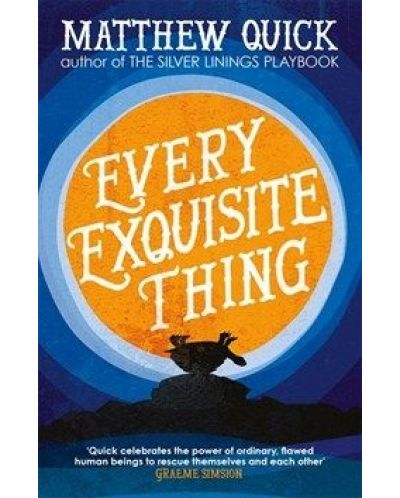 Every Exquisite Thing