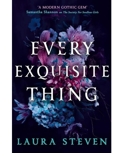 Every Exquisite Thing (Laura Steven) - 1
