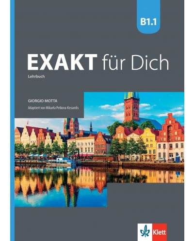 Exakt fur dich BG B1.1: Kursbuch / Немски език - 8. клас (интензивен) - 1