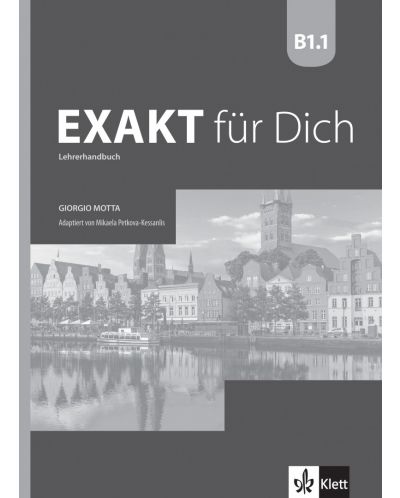 Exakt fur dich BG B1.1: LHB mit CDs / Книга за учителя по немски език със CD - 8. клас (интензивен) - 1