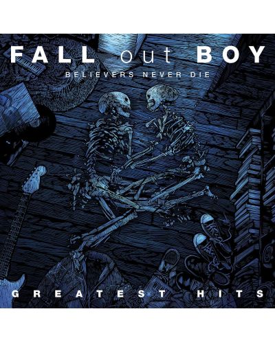 Fall Out Boy - Believers Never Die - The Greatest Hits (CD) - 1