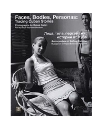 Faces, Bodies, Personas: Tracing Cuban Stories