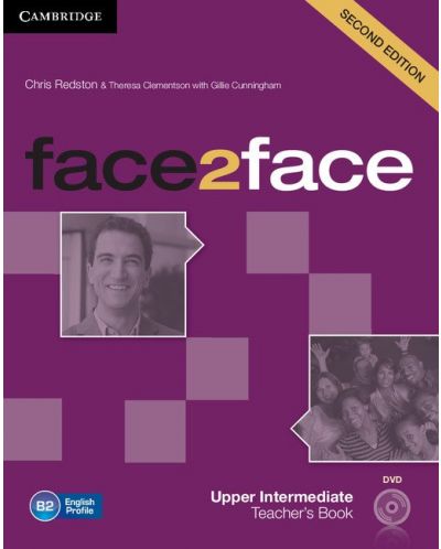 face2face Upper Intermediate 2nd edition: Английски език - ниво В2 (книга за учителя + DVD) - 1