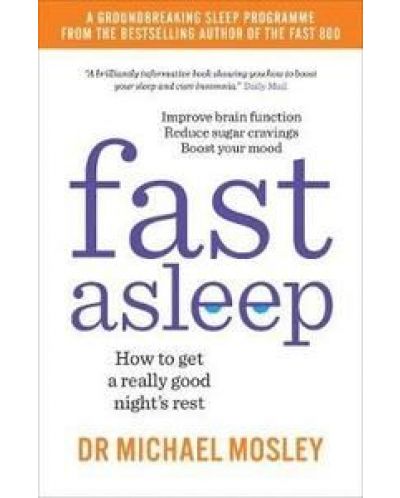Fast Asleep: How to get a really good night's rest