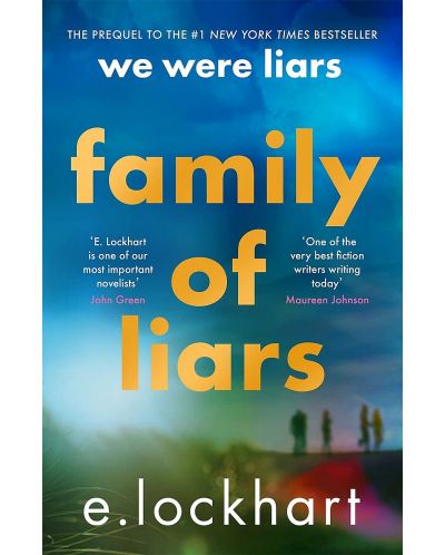 Family of Liars: The Prequel to We Were Liars - 1
