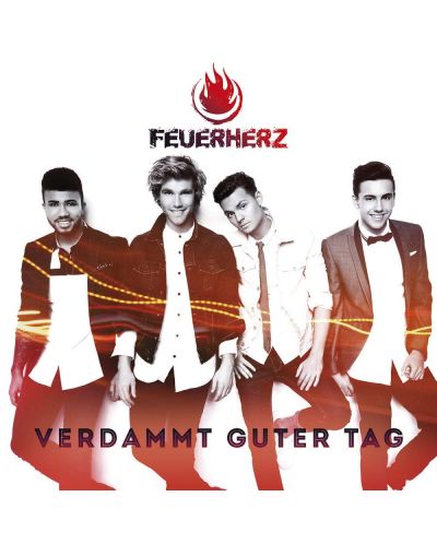 Feuerherz - Verdammt Guter Tag (CD)