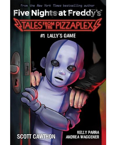 Five Nights at Freddy's. Tales from the Pizzaplex, Book 1: Lally's Game - 1