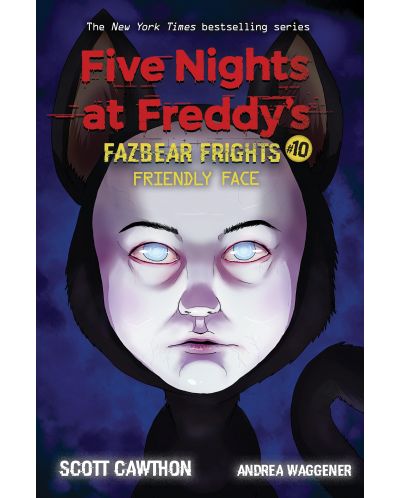 Five Nights at Freddy’s: Fazbear Frights #10: Friendly Face - 1