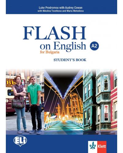 Flash on English for Bulgaria A2: Student's Book / Английски език - 8. клас (интензивен). Учебна програма 2018/2019 - 1