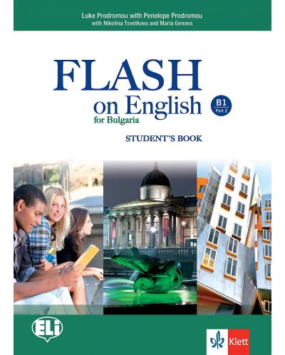 Flash on English for Bulgaria B1 - Part 2: Student’s book / Английски език - ниво B1: Част 2. Учебна програма 2018/2019 (Клет) - 1