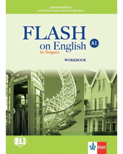 Flash on English for Bulgaria A1: Workbook / Тетрадка по английски език - 8. клас (интензивен). Учебна програма 2018/2019 - 1