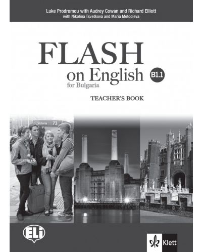 Flash on English for Bulgaria B1.1: Teacher's Book / Книга за учителя по английски език: 8. клас интензивен. Учебна програма 2018/2019 - 1