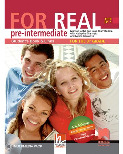 For Real B1.1: Pre-Intermediate Student's Book and Links 8th grade / Английски език за 8. интензивен клас - ниво B1.1 (Просвета) - 1