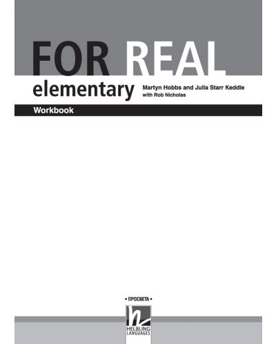 For Real А2: Elementary Workbook 8th grade / Работна тетрадка по английски език за 8. интензивен клас - ниво А2 (Просвета) - 2