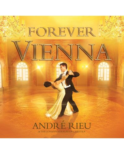 André Rieu - Forever Vienna (CD + DVD)