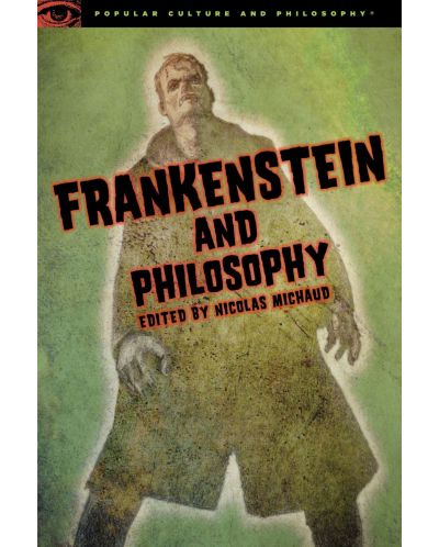 Frankenstein and Philosophy - 1