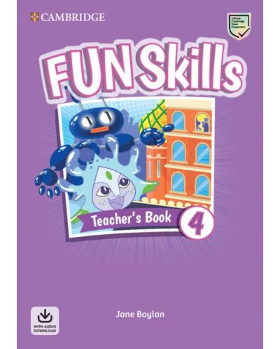 Fun Skills Level 4 Teacher's Book with Audio Download - 1