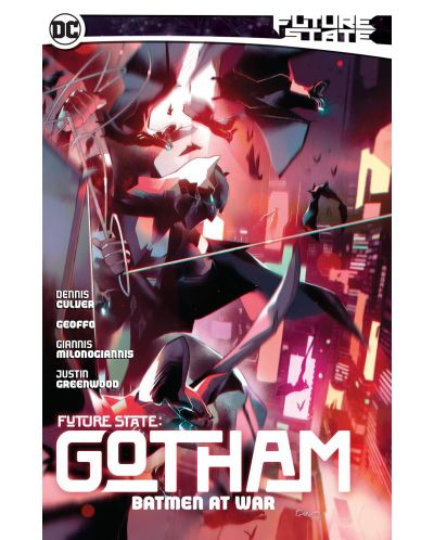 Future State Gotham, Vol. 3: Batmen At War - 1