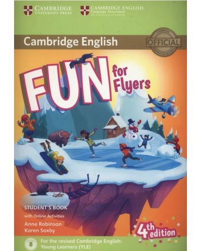 Fun for Flyers: Student's Book with Audio and Online activities (4th edition) / Английски за деца: Учебник с аудио и онлайн активности - 1