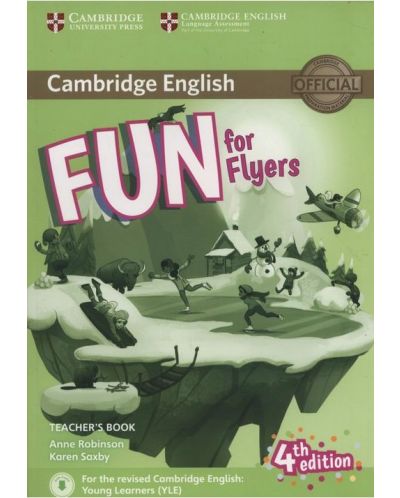 Fun for Flyers: Teacher's Book with Downloadable Audio (4th edition) / Английски за деца: Книга за учителя + аудио материали за сваляне - 1