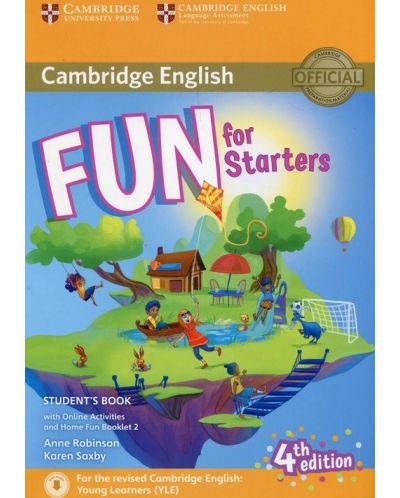 Fun for Starters: Student's Book with Online activities and Home Fun Booklet (4th edition) / Английски за деца: Учебник с онлайн активности и книжка за домашни работи - 1