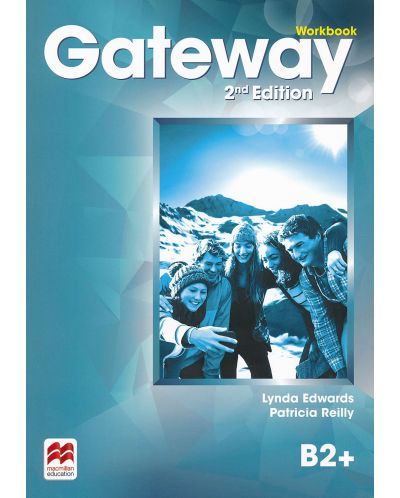 Gateway 2nd Еdition B2+: Workbook / Английски език - ниво B2+: Учебна тетрадка - 1