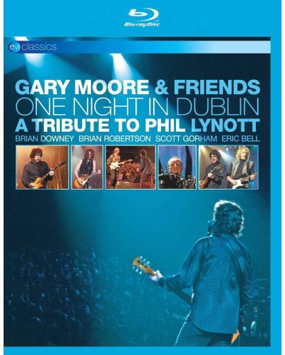 Gary Moore - One Night In Dublin: A Tribute To Phil Lynott (Blu-Ray) - 1