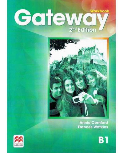Gateway for Bulgaria 2nd Еdition B1: Workbook / Английски език - ниво B1: Учебна тетрадка - 1