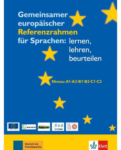 Gemeinsamer europäischer Referenzrahmen für Sprachen: lernen, lehren, beurteilen