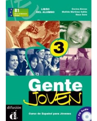 Gente Joven: Испански език - ниво B1 + CD - 1