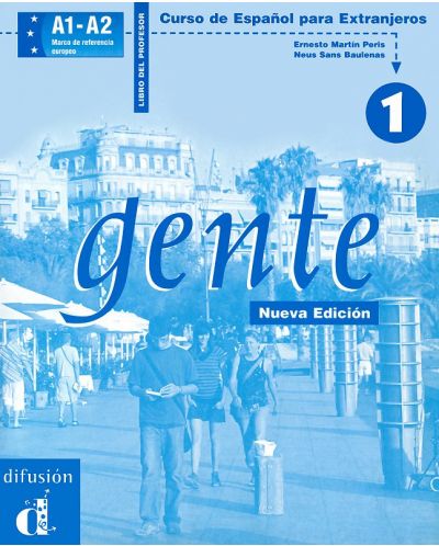 Gente: Испански език - ниво A1-A2 (книга за учителя) - 1
