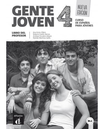 Gente Joven 4 - Libro del profesor: Испански език - ниво B1.1: Книга за учителя (ново издание) - 1