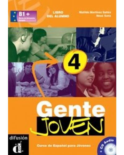 Gente Joven: Испански език - ниво B1+ + CD