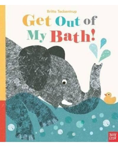 Get Out Of My Bath - 1