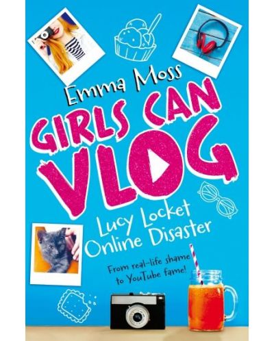 Girls Can Vlog - Lucy Locket: Online Disaster - 1