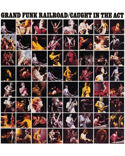 GRAND FUNK RAILROAD - CAUGHT IN THE ACT (CD)