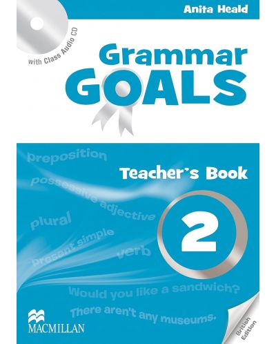 Grammar Goals Level 2: Teacher's Book + CD / Английски език - ниво 2: Книга за учителя + CD - 1