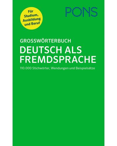 Grosswörterbuch Deutsch als Fremdsprache / Немски тълковен речник (PONS) - меки корици - 1