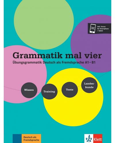 Grammatik mal vier Übungsgrammatik Deutsch als Fremdsprache A1 – B1. Wissen - Training - Texte - Landeskunde Buch + Audio - 1