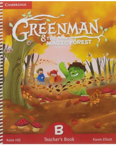 Greenman and the Magic Forest Level B Teacher's Book / Английски език - ниво B: Книга за учителя - 1