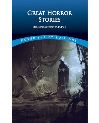 Great Horror Stories: Tales by Stoker, Poe, Lovecraft and Others - 1