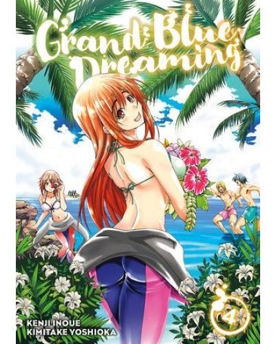 Grand Blue Dreaming, Vol. 4: Go South, Young Man