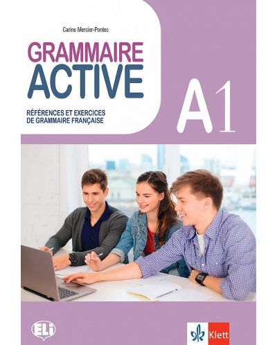 Grammaire Active A1: References et exercices de grammaire francaise - 1