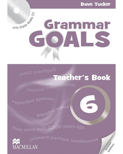 Grammar Goals Level 6: Teacher's Book + CD / Английски език - ниво 6: Книга за учителя + CD - 1