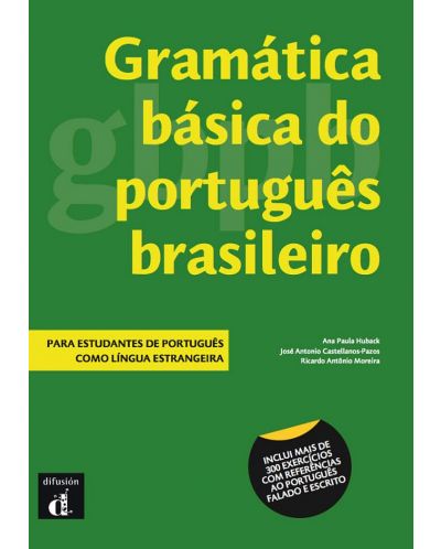 Gramatica basica do Portugues Brasileiro: Livro A1-B1 - 1