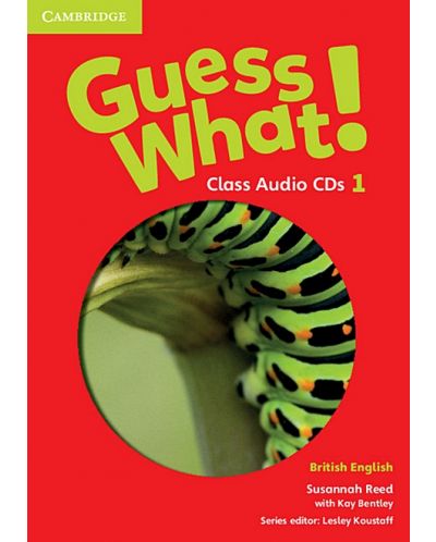 Guess What! Level 1 Class Audio CDs British English / Английски език - ниво 1: 3 CD аудио - 1