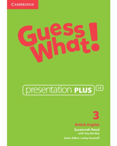 Guess What! Level 3 Presentation Plus British English / Английски език - ниво 3: Presentation Plus - 1