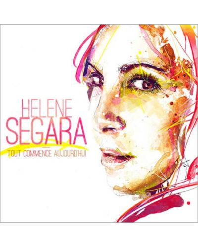 Hélène Ségara - Tout commence aujourd'hui (CD)